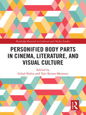 cover image of Personified Body Parts in Cinema, Literature, and Visual Culture